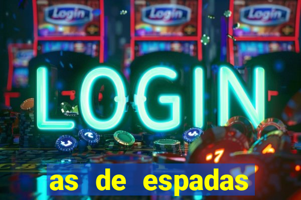 as de espadas tarot conselho